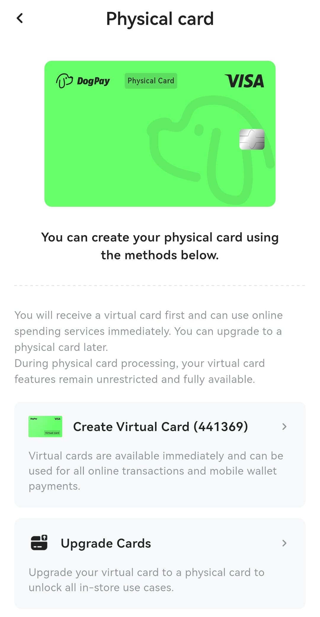 DogPay physical card application screen showing a green Visa physical card with options to create a virtual card or upgrade