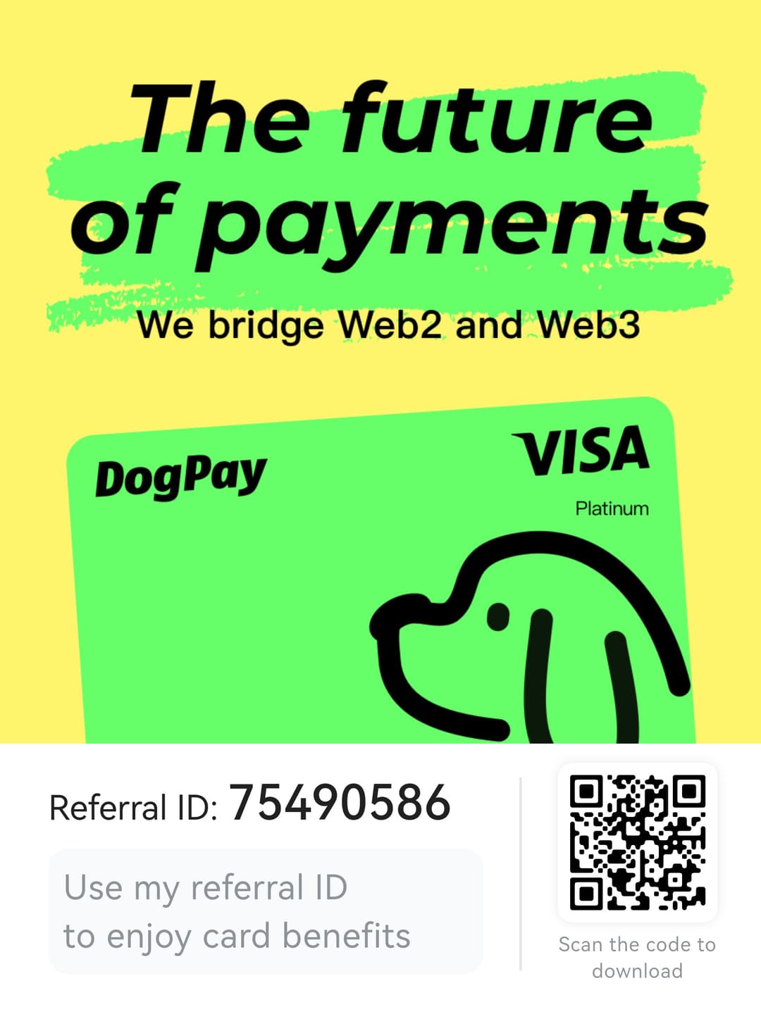 DogPay promotional graphic showing a green Visa Platinum card with referral ID 75490586 and a QR code to download the app