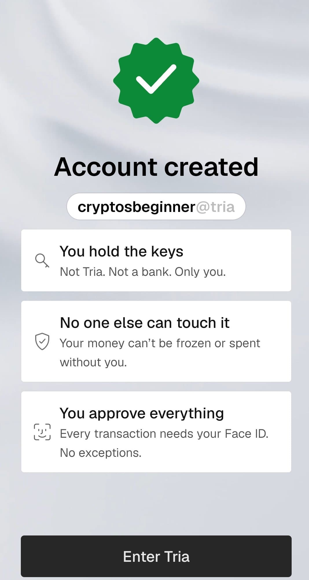 Tria account creation screen confirming self-custody with the message you hold the keys, not Tria, not a bank